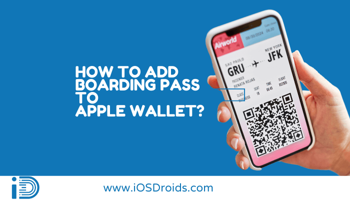 How to Add Boarding Pass to Apple Wallet? (2 Methods)