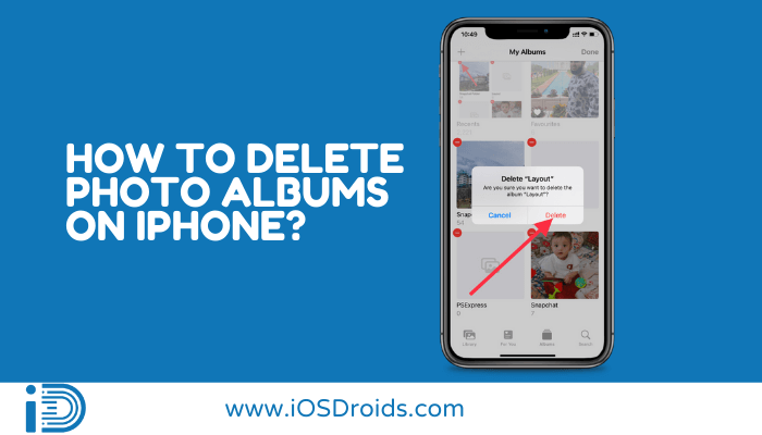How to Delete Photo Albums on iPhone? (Best Way)