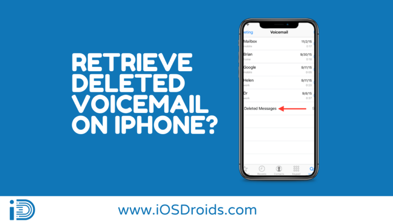 How to Retrieve Deleted Voicemail on iPhone?(2 Methods)