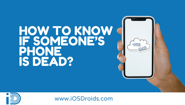 how-to-know-if-someones-phone-is-dead