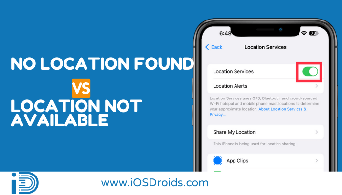 Difference Between No Location Found & Location Not Available